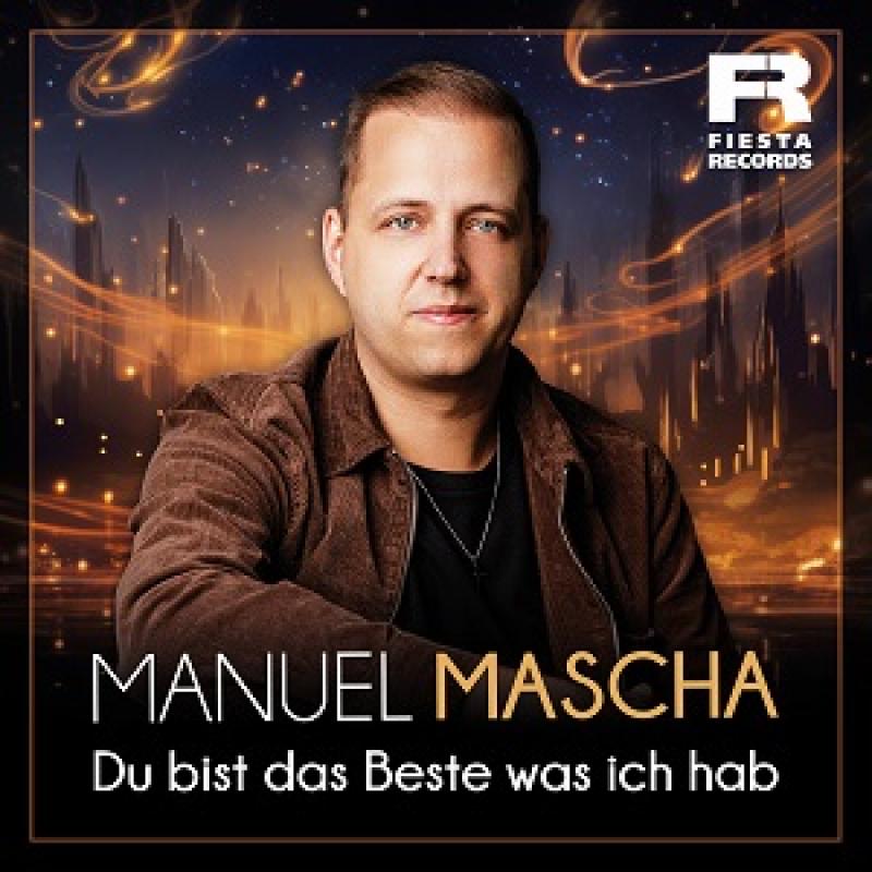 Manuel Mascha - Du Bist Das Beste Was Ich Hab (2024)