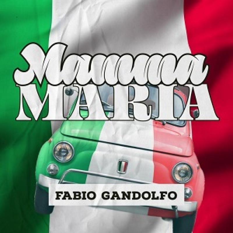 Fabio Gandolfo - Mamma Maria (2024)