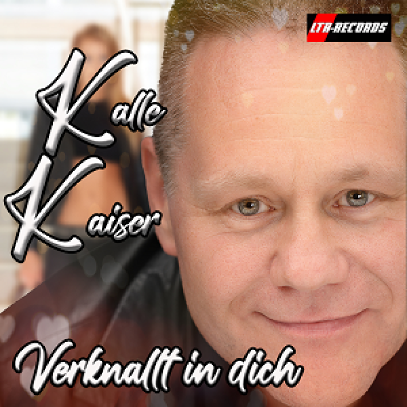 Kalle Kaiser - Verknallt In Dich (2024)