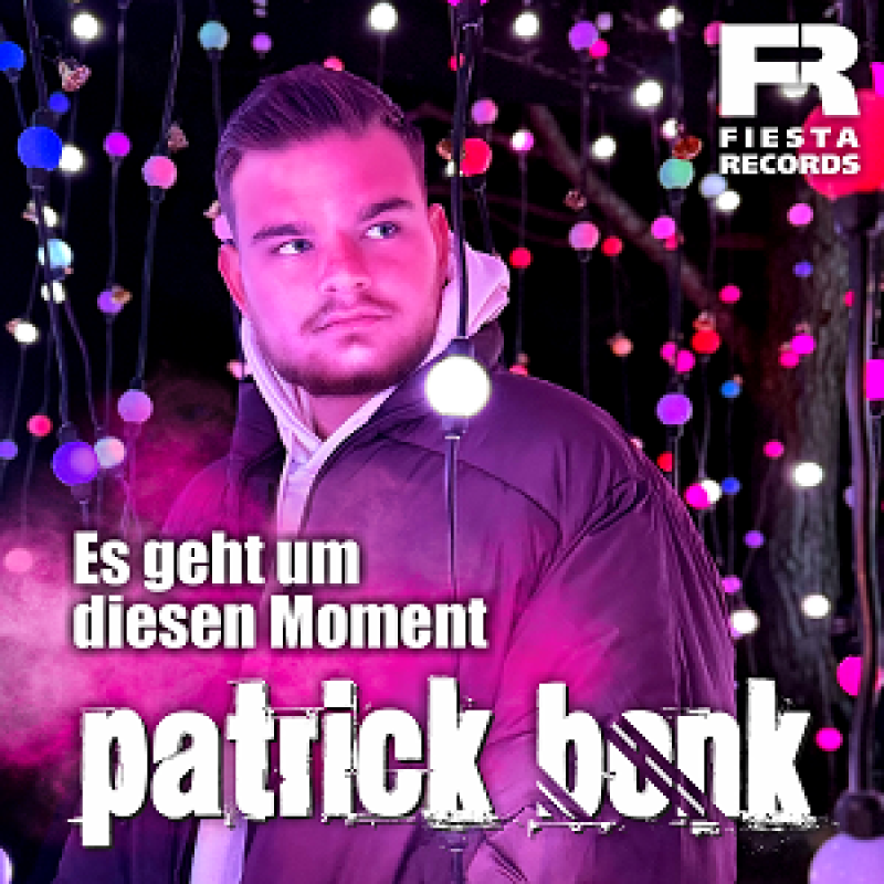 Patrick Bonk - Es Geht Um Diesen Moment (2024)